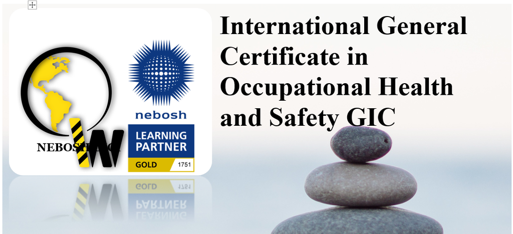 NEBOSH INTERNATIONAL GENERAL CERTIFICATE GIC- English